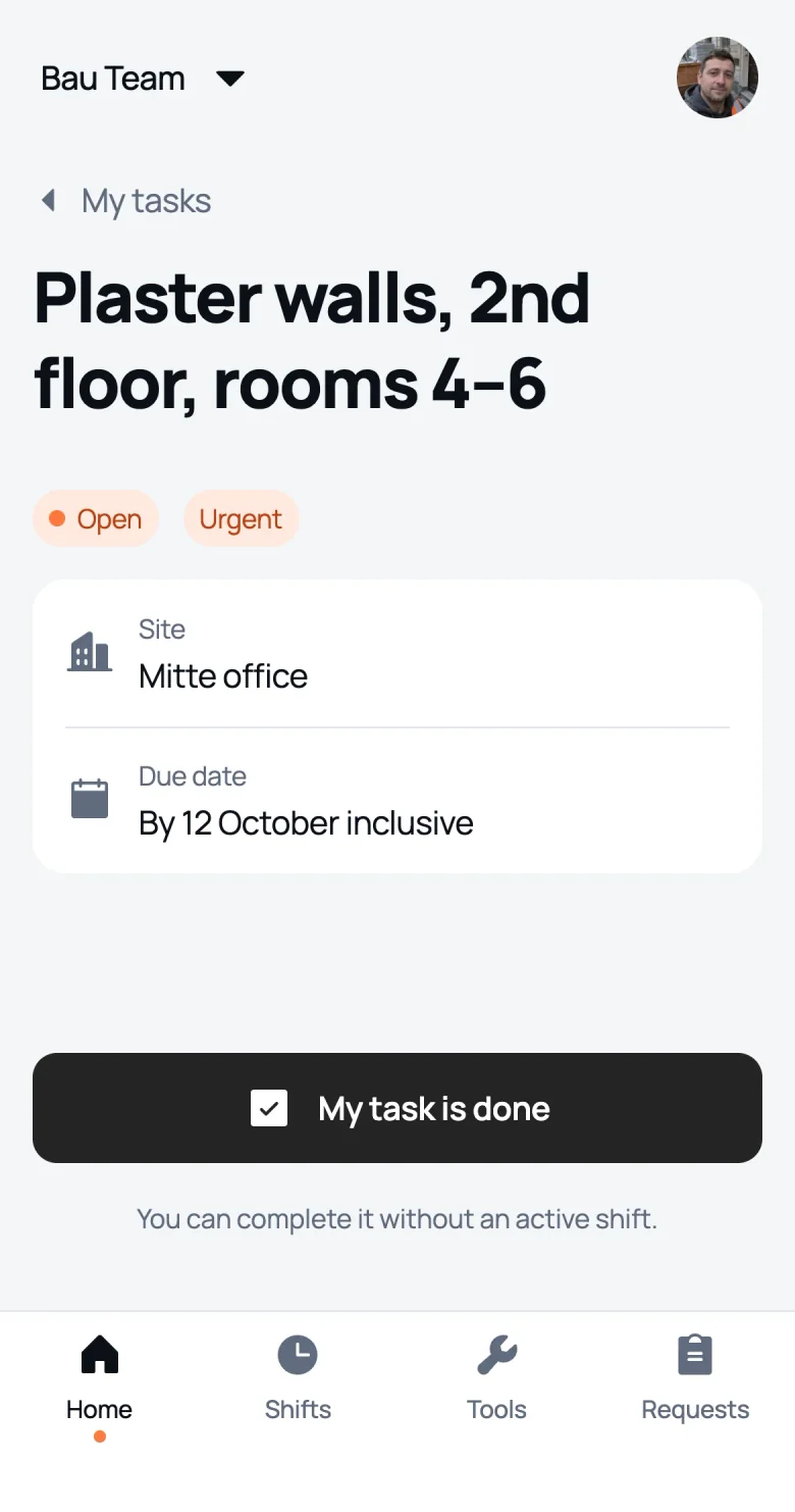 A task as the worker sees it: site, due date and the “My task is done” button